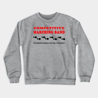 Competitive Marching Band Footprints Crewneck Sweatshirt